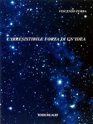 cover image of L'irresistibile forza di un'idea